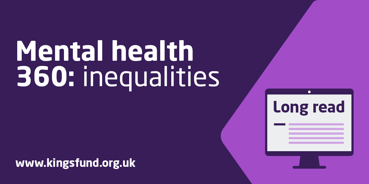 Mental Health 360 | Inequalities | The King's Fund