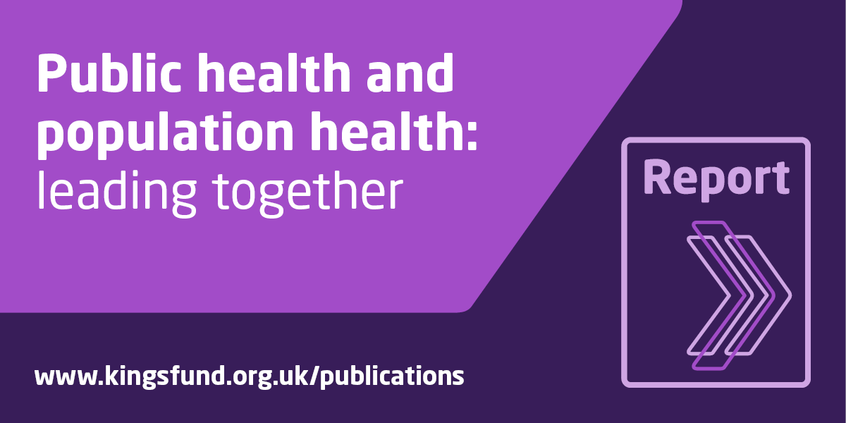 Public Health And Population Health: Leading Together 