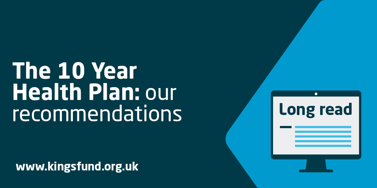 The 10 Year Health Plan: our recommendations