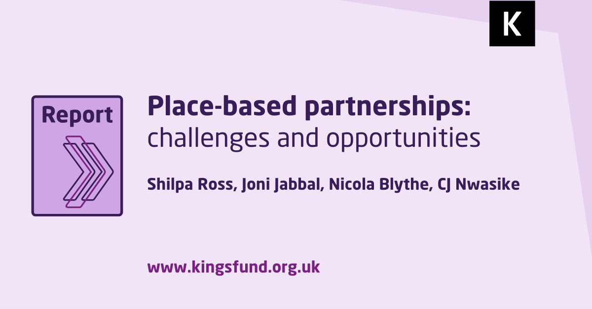 Place-based Partnerships: Challenges And Opportunities | The King's Fund