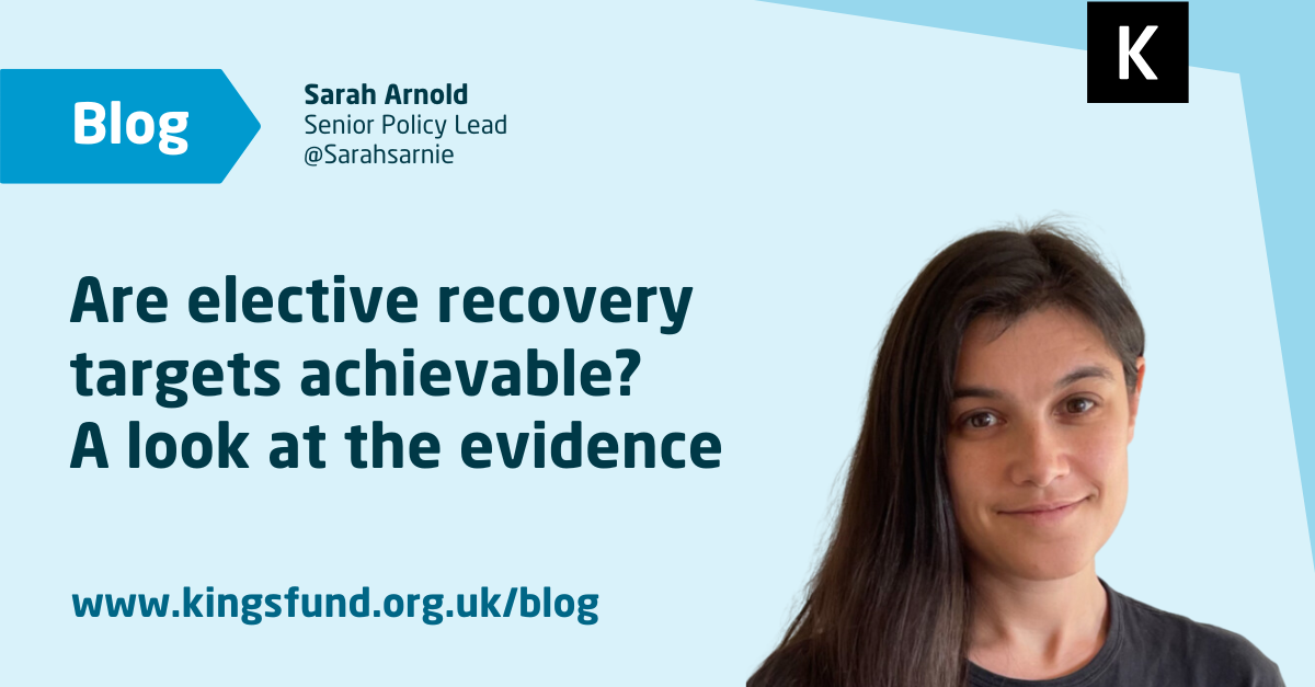 Are Elective Recovery Targets Achievable? | The King's Fund
