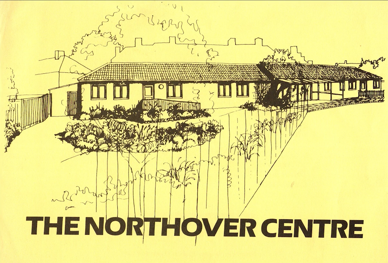 Line drawing of the Northover Centre, showing a long, single-story building with a garden in front, set against a yellow background.