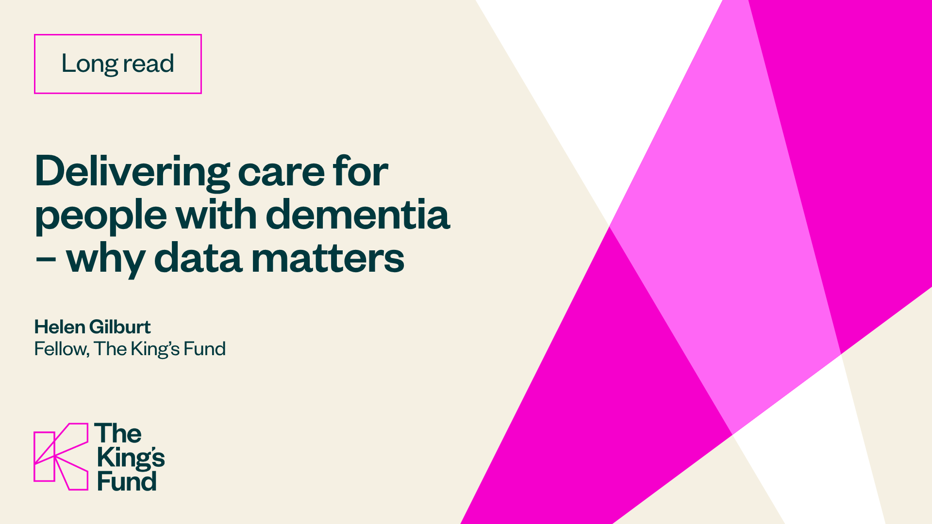 Delivering Care For People With Dementia – Why Data Matters | The King ...
