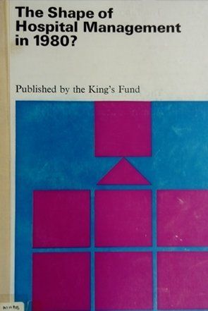 The shape of hospital management in 1980